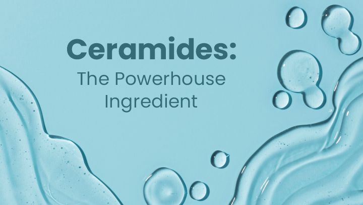 CERAMIDES: THE POWERHOUSE INGREDIENT FOR ANTI-AGEING