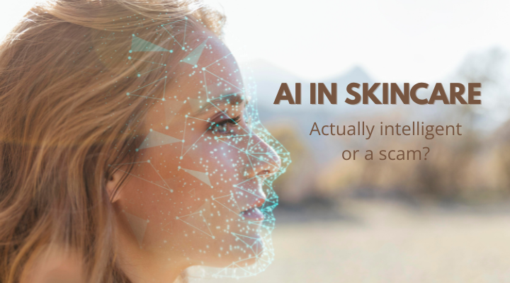 AI in Skincare: Actually Intelligent or a Scam?