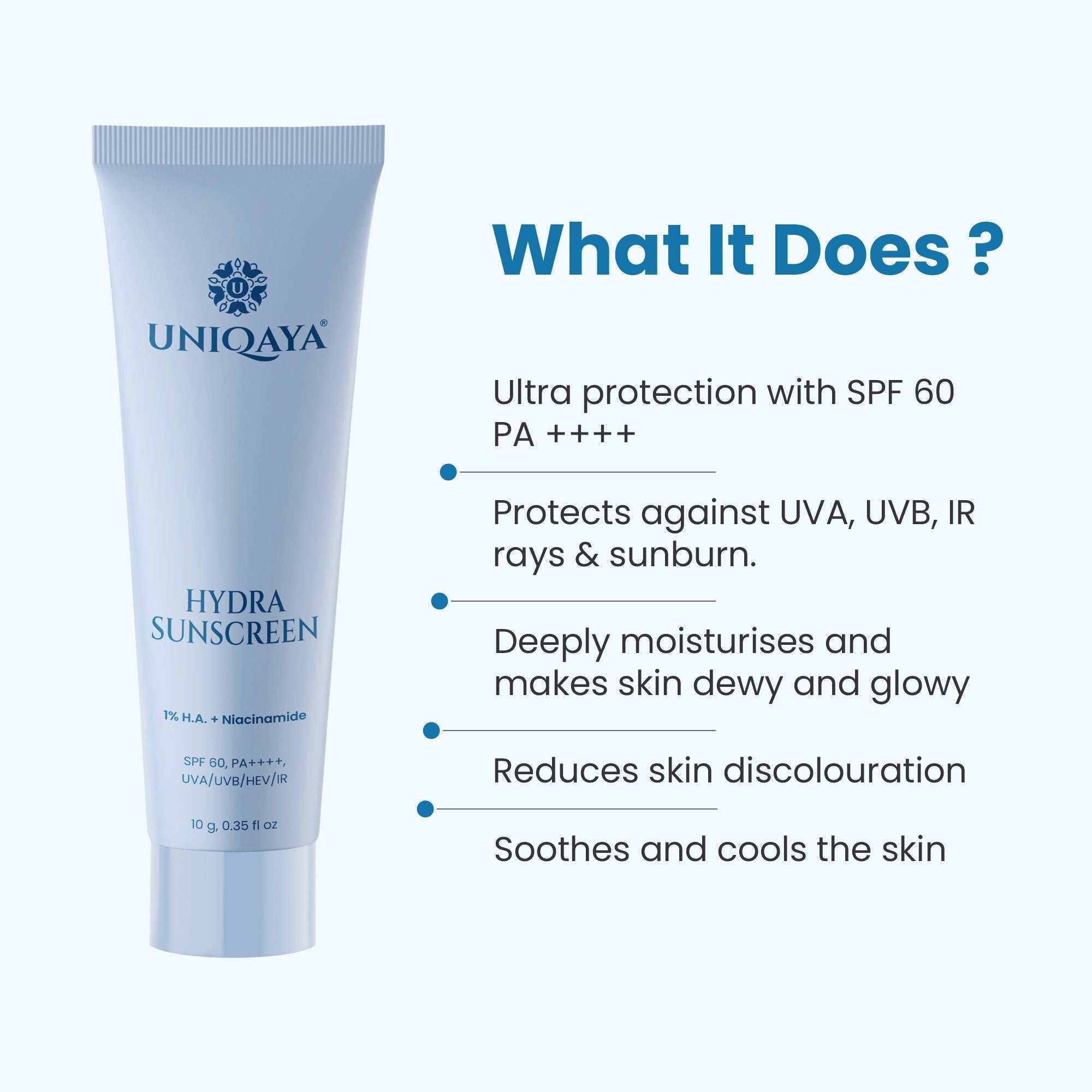 Uniqaya Hydra Sunscreen 10g What it Does?